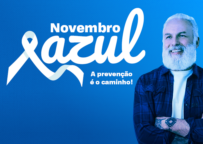 Novembro Azul: cuide da sua saúde, previna-se contra o câncer de próstata